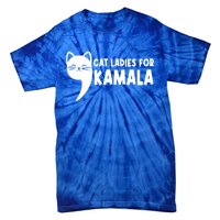 Vintage Cat Ladies For Kamala Comma La Funny Kamalaharris Gift Tie-Dye T-Shirt