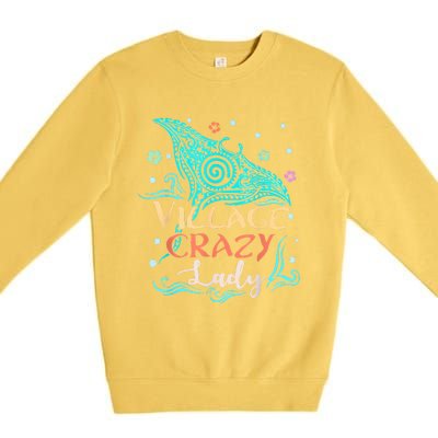 Village Crazy Lady Funny Gift Tiki Hawaiian Polynesian Premium Crewneck Sweatshirt