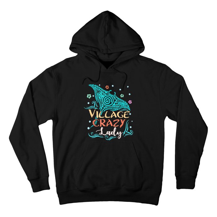 Village Crazy Lady Funny Gift Tiki Hawaiian Polynesian Hoodie