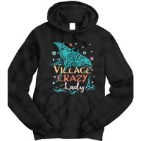 Village Crazy Lady Funny Gift Tiki Hawaiian Polynesian Tie Dye Hoodie