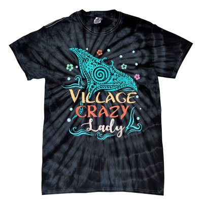 Village Crazy Lady Funny Gift Tiki Hawaiian Polynesian Tie-Dye T-Shirt