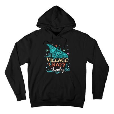 Village Crazy Lady Funny Gift Tiki Hawaiian Polynesian Tall Hoodie