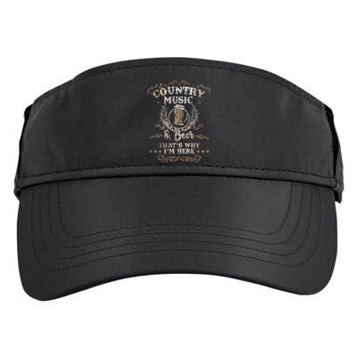 Vintage Country Music And Beer Thats Why Im Here Legends Adult Drive Performance Visor