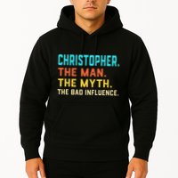 Vintage Christopher Man Myth The Bad Influence First Name Hoodie