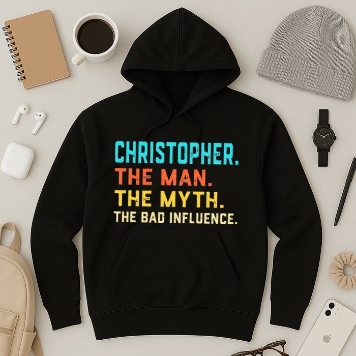 Vintage Christopher Man Myth The Bad Influence First Name Hoodie