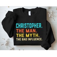 Vintage Christopher Man Myth The Bad Influence First Name Sweatshirt