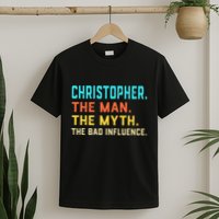 Vintage Christopher Man Myth The Bad Influence First Name T-Shirt
