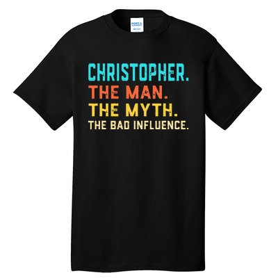 Vintage Christopher Man Myth The Bad Influence First Name Tall T-Shirt