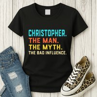Vintage Christopher Man Myth The Bad Influence First Name Womens T-Shirt