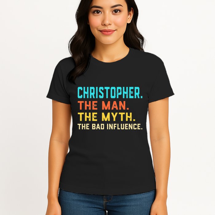 Vintage Christopher Man Myth The Bad Influence First Name Womens T-Shirt