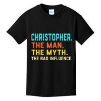 Vintage Christopher Man Myth The Bad Influence First Name Kids T-Shirt