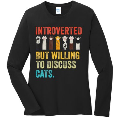 Vintage Cat Meow Introverted But Willing To Discuss Cats Ladies Long Sleeve Shirt