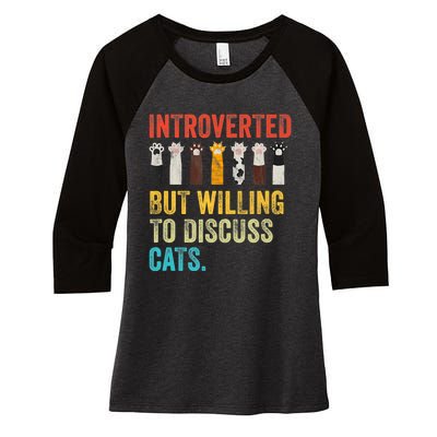 Vintage Cat Meow Introverted But Willing To Discuss Cats Women's Tri-Blend 3/4-Sleeve Raglan Shirt