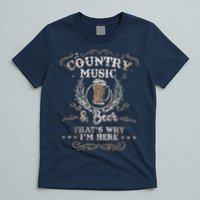 Vintage Country Music And Beer That's Why I'm Here Legends T-Shirt