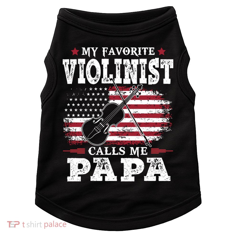 Violinist Call Me Papa Father's Day Doggie Tank