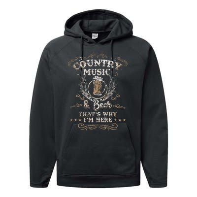 Vintage Country Music And Beer ThatS Why IM Here Legends Performance Fleece Hoodie