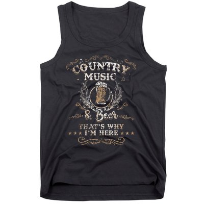 Vintage Country Music And Beer ThatS Why IM Here Legends Tank Top