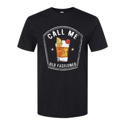 Vintage Call Me Old Fashioned Whiskey Funny Softstyle® CVC T-Shirt