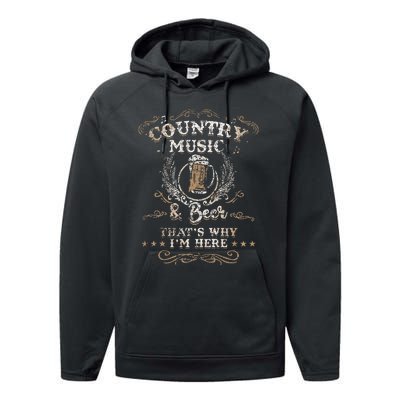 Vintage Country Music And Beer Thats Why Im Here Legends Performance Fleece Hoodie