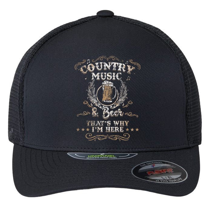 Vintage Country Music And Beer Thats Why Im Here Legends Flexfit Unipanel Trucker Cap