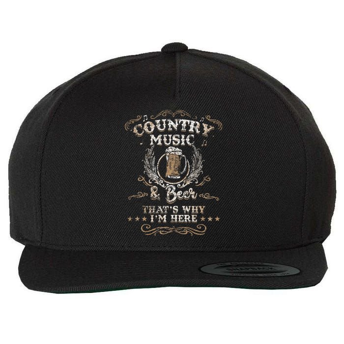 Vintage Country Music And Beer Thats Why Im Here Legends Wool Snapback Cap