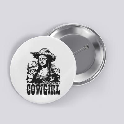 Vintage Cowgirl Mona Lisa Retro Button