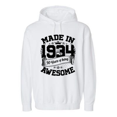 Vintage Crown Made In 1934 90 Years Of Being Awesome Garment-Dyed Fleece Hoodie