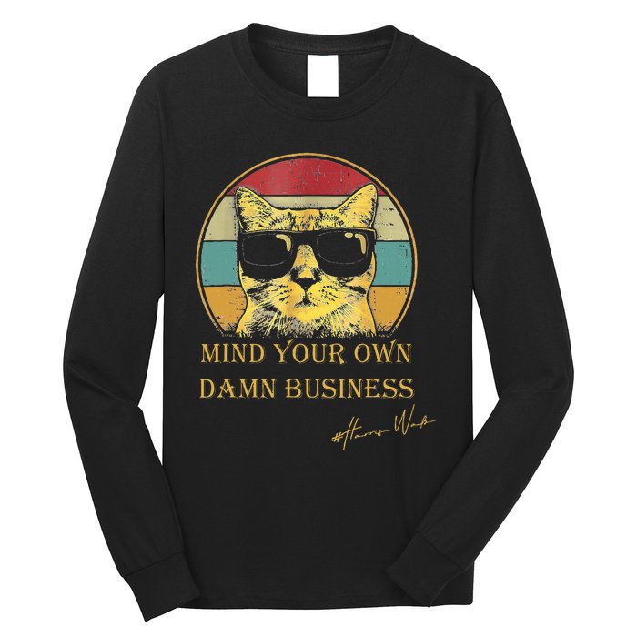 Vintage Cat Mind Your Own Damn Business Cat Lady Long Sleeve Shirt