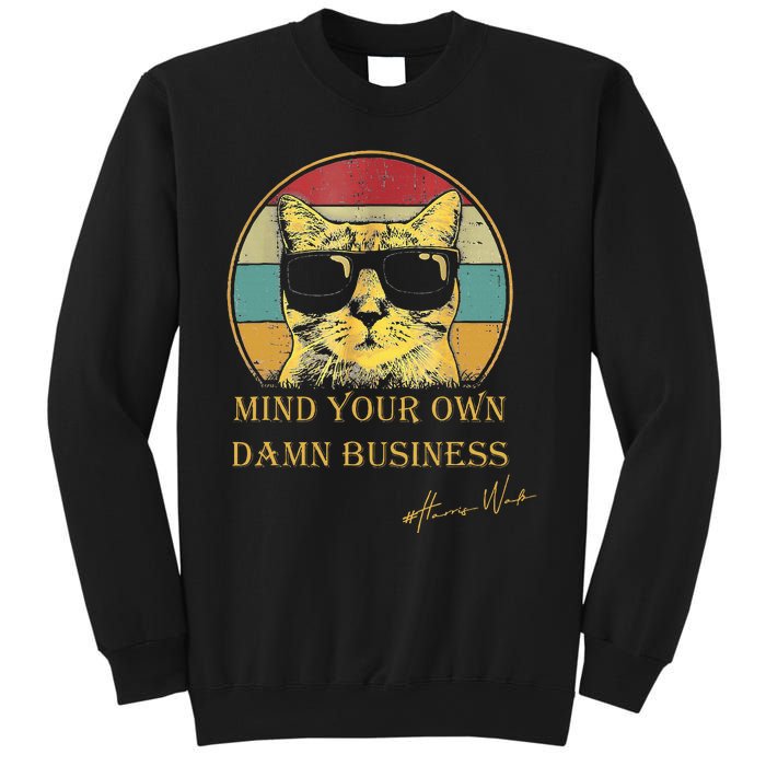 Vintage Cat Mind Your Own Damn Business Cat Lady Sweatshirt