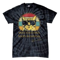 Vintage Cat Mind Your Own Damn Business Cat Lady Tie-Dye T-Shirt