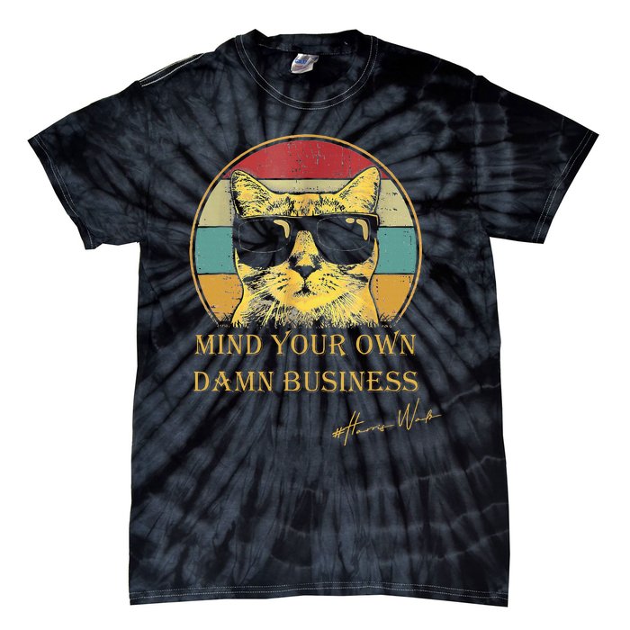 Vintage Cat Mind Your Own Damn Business Cat Lady Tie-Dye T-Shirt