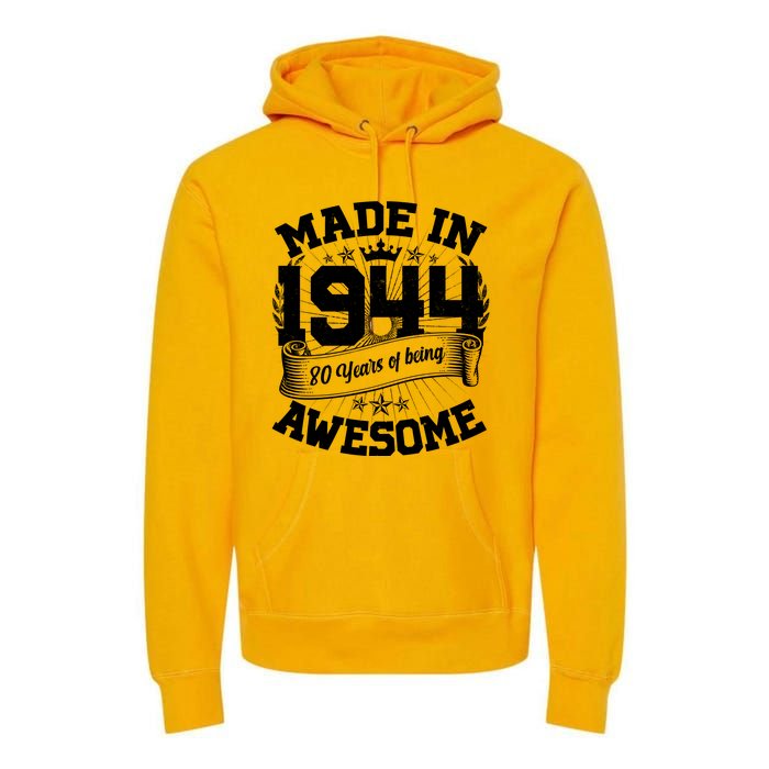 Vintage Crown Made In 1944 80 Years Of Being Awesome Premium Hoodie