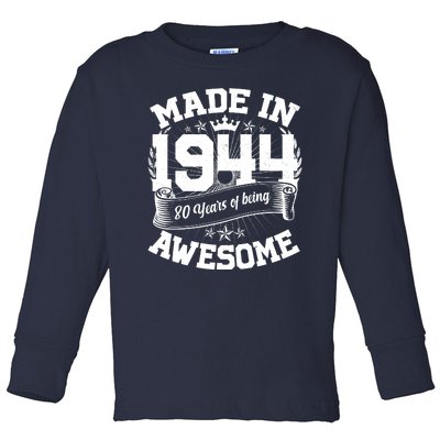 Vintage Crown Made In 1944 80 Years Of Being Awesome Toddler Long Sleeve Shirt