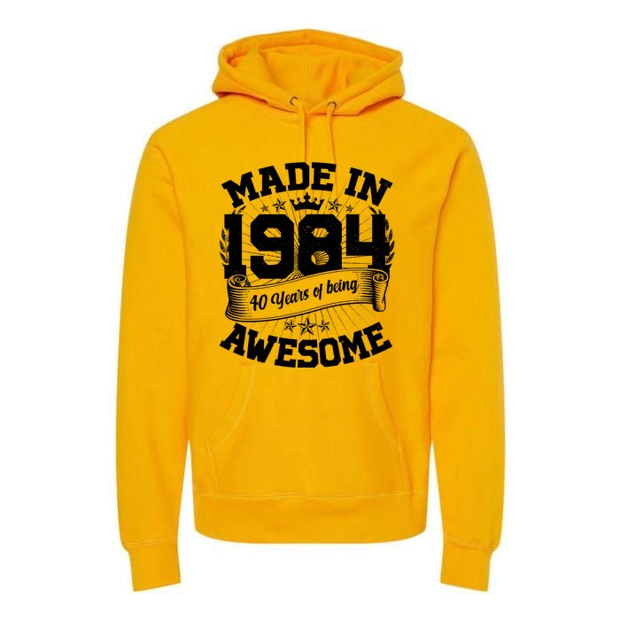 Vintage Crown Made In 1984 40 Years Of Being Awesome Premium Hoodie