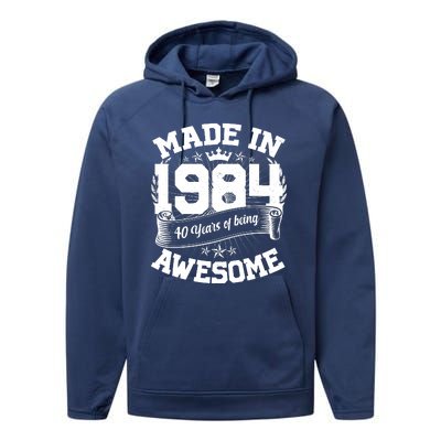 Vintage Crown Made In 1984 40 Years Of Being Awesome Performance Fleece Hoodie