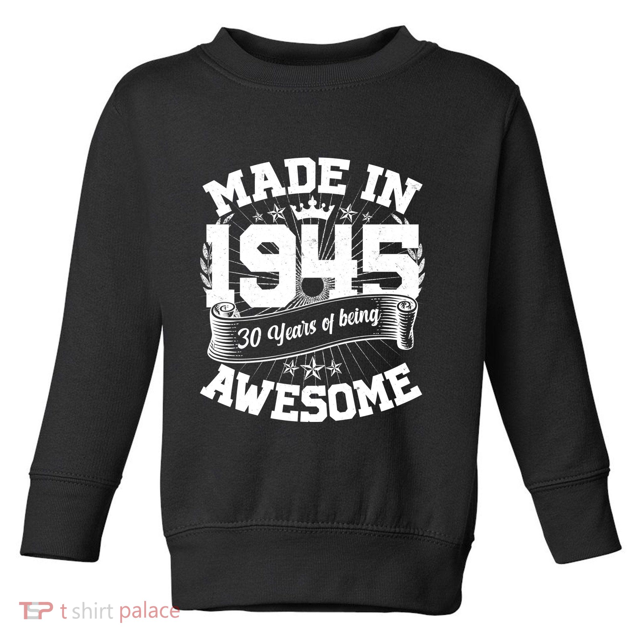 Vintage Crown Made In 1945 80 Years Of Being Awesome Toddler Sweatshirt
