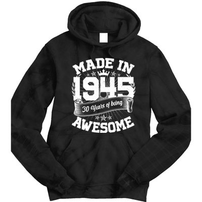 Vintage Crown Made In 1945 80 Years Of Being Awesome Tie Dye Hoodie