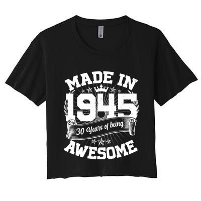 Vintage Crown Made In 1945 80 Years Of Being Awesome Crop Top
