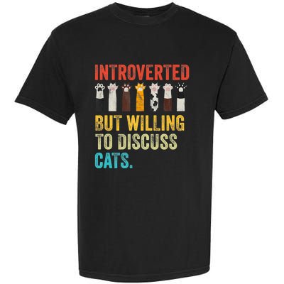 Vintage Cat Meow Introverted But Willing To Discuss Cats Garment-Dyed Heavyweight T-Shirt