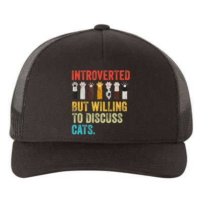 Vintage Cat Meow Introverted But Willing To Discuss Cats Yupoong Adult 5-Panel Trucker Hat