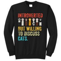 Vintage Cat Meow Introverted But Willing To Discuss Cats Sweatshirt