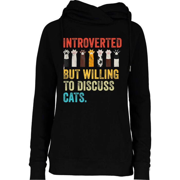 Vintage Cat Meow Introverted But Willing To Discuss Cats Womens Funnel Neck Pullover Hood