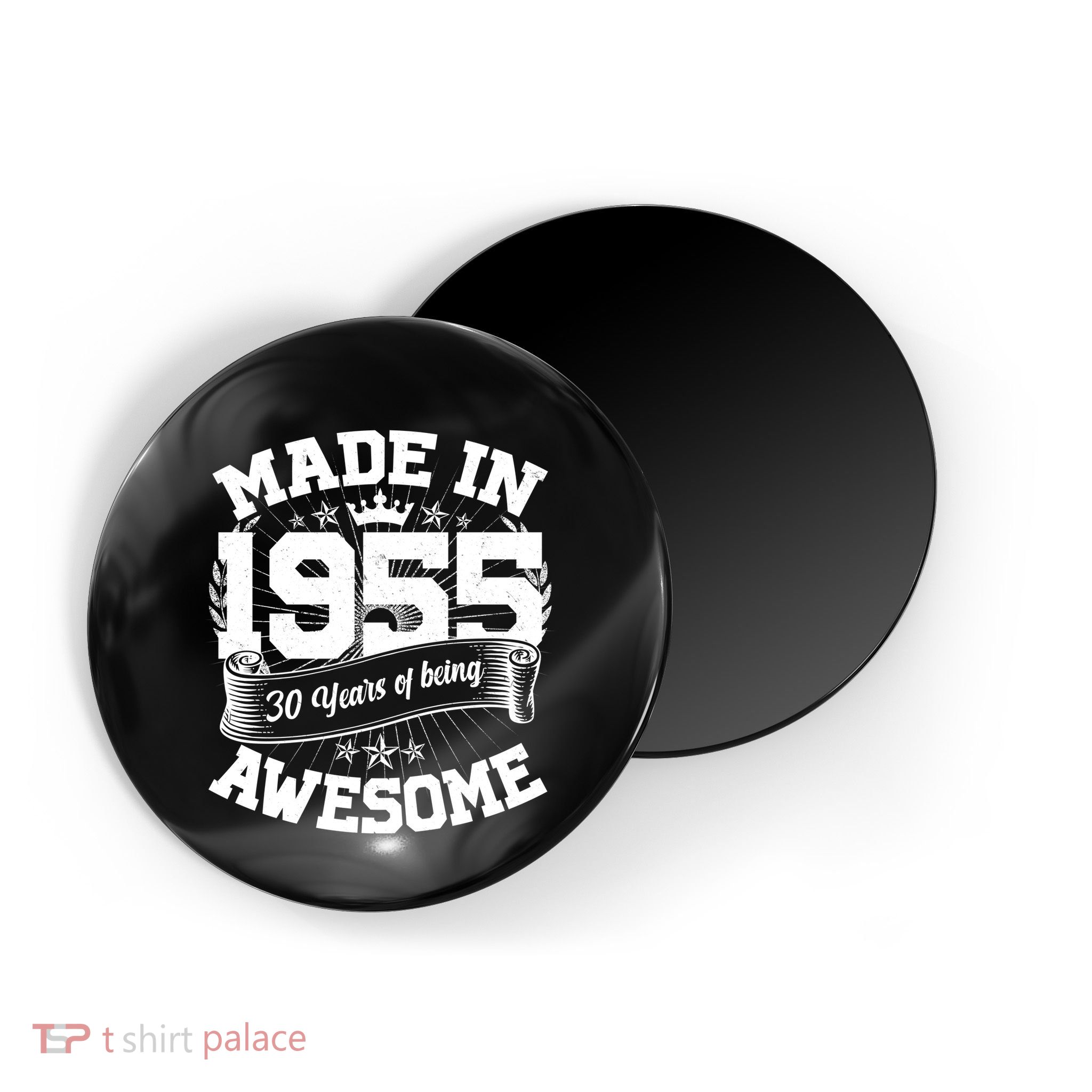 Vintage Crown Made In 1955 70 Years Of Being Awesome Magnet