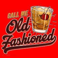 Vintage Call Me Old Fashioned Button