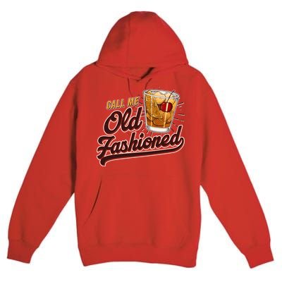 Vintage Call Me Old Fashioned Premium Pullover Hoodie