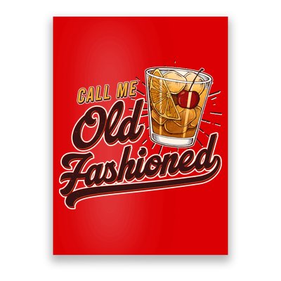 Vintage Call Me Old Fashioned Poster