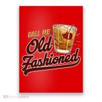 Vintage Call Me Old Fashioned Poster