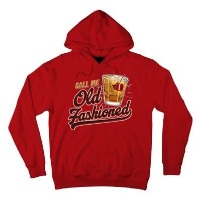 Vintage Call Me Old Fashioned Tall Hoodie