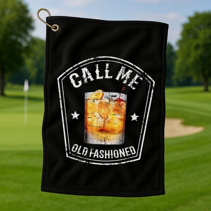 Vintage Call Me Old Fashioned Whiskey Funny Bourbon Golf Towel