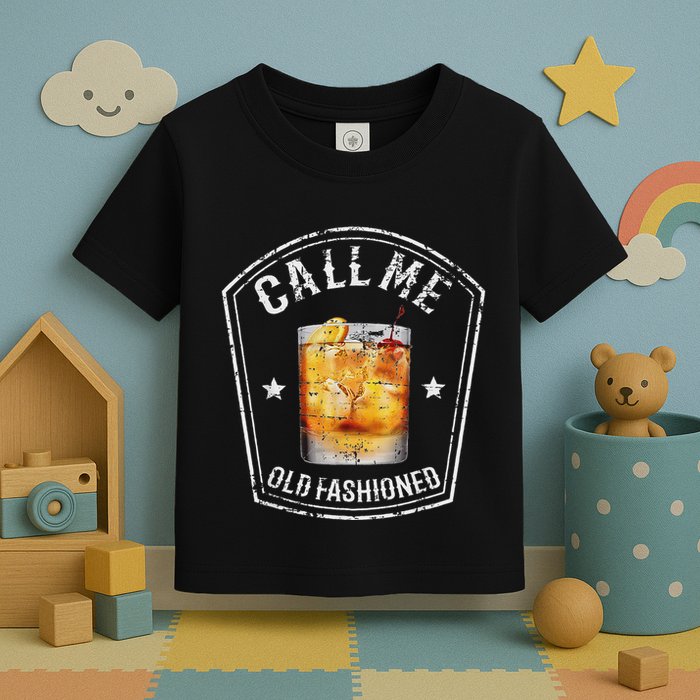 Vintage Call Me Old Fashioned Whiskey Funny Bourbon Toddler T-Shirt
